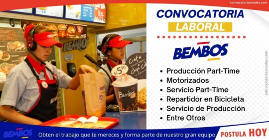 BEMBOS TRABAJA CON NOSOTROS, OFERTA LABORAL EN BEMBOS, VACANTES EN BEMBOS