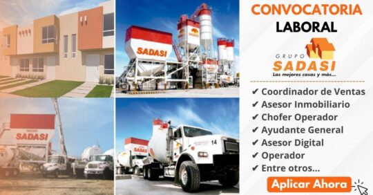 CONVOCATORIA DE TRABAJO DEÑ GRUPO SADASI, EMPLEOS EN GRUPO SADASI, EMPLEOS EN SECTOR INMOBILIARIO GRUPO SADASI