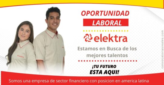 BOLSA DE TRABAJO EN ELEKTRA, ELEKTRA TRABAJA CON NOSOTROS, OFERTA LABORAL EN ELEKTRA